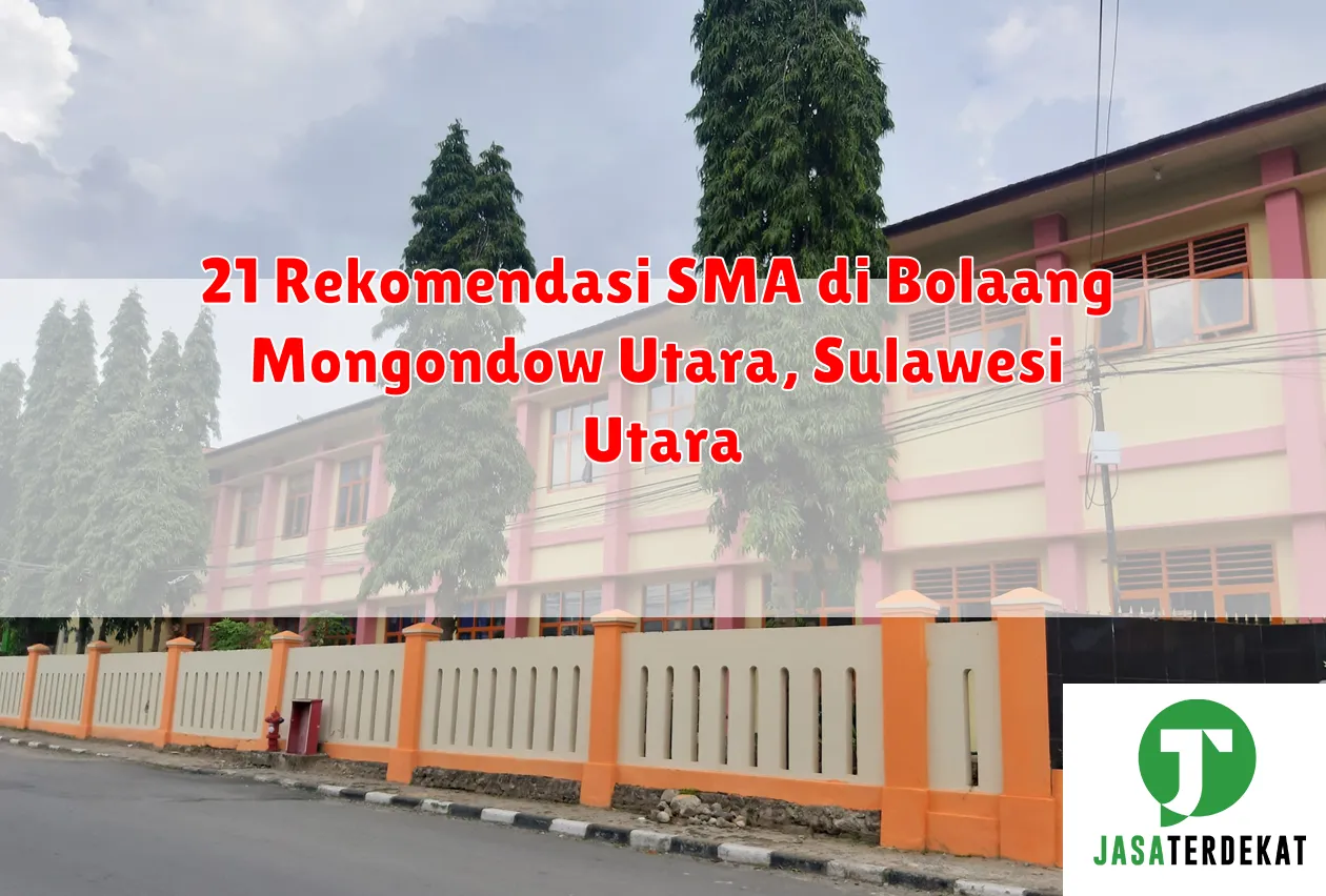 21 Rekomendasi SMA di Bolaang Mongondow Utara, Sulawesi Utara