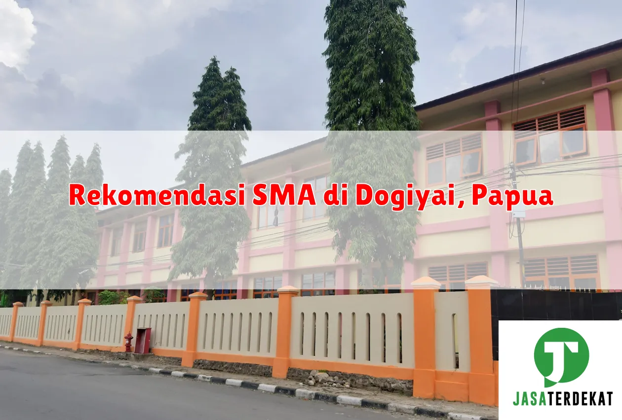 Rekomendasi SMA di Dogiyai, Papua