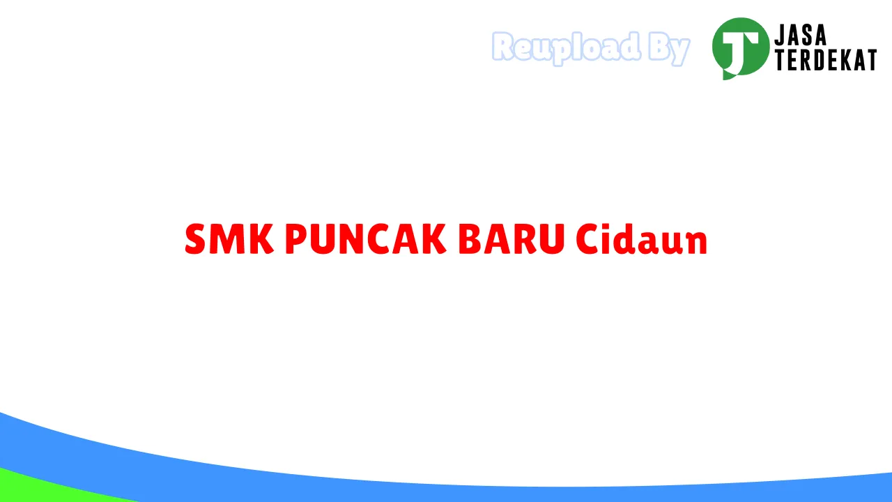SMK PUNCAK BARU Cidaun