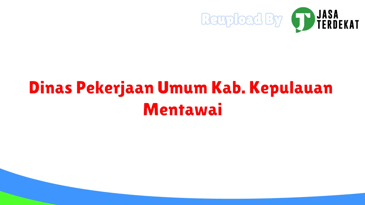 Dinas Pekerjaan Umum Kab. Kepulauan Mentawai
