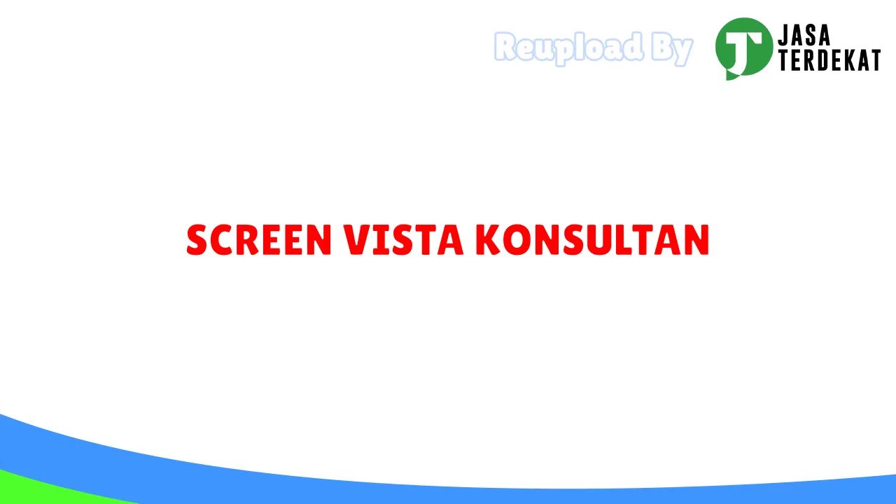 SCREEN VISTA KONSULTAN
