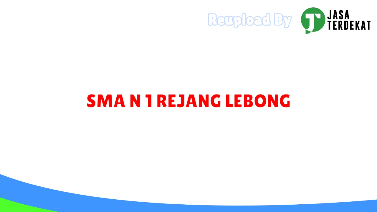 SMA N 1 REJANG LEBONG