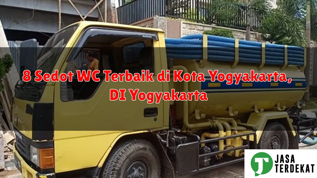 8 Sedot WC Terbaik di Kota Yogyakarta, DI Yogyakarta