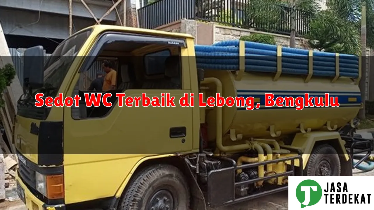 Sedot WC Terbaik di Lebong, Bengkulu