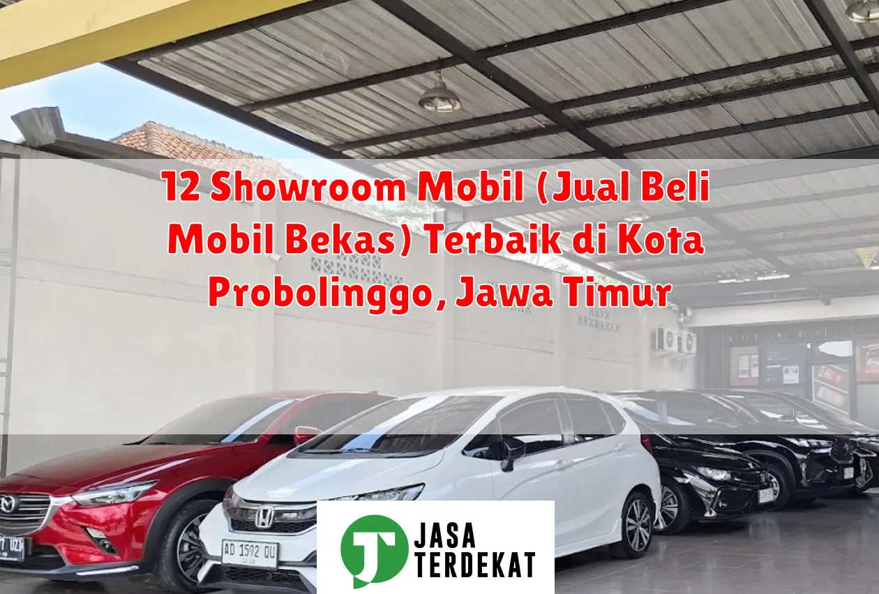 12 Showroom Mobil (Jual Beli Mobil Bekas) Terbaik di Kota Probolinggo, Jawa Timur