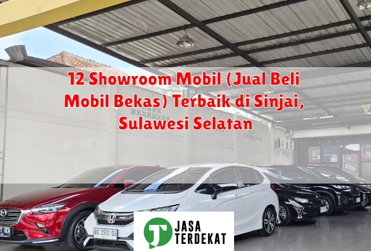 12 Showroom Mobil (Jual Beli Mobil Bekas) Terbaik di Sinjai, Sulawesi Selatan