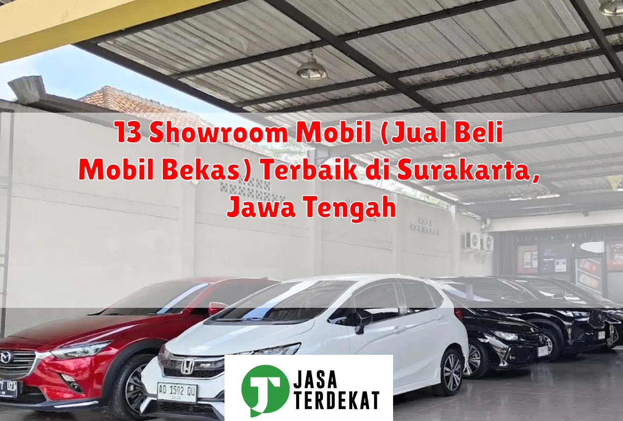 13 Showroom Mobil (Jual Beli Mobil Bekas) Terbaik di Surakarta, Jawa Tengah