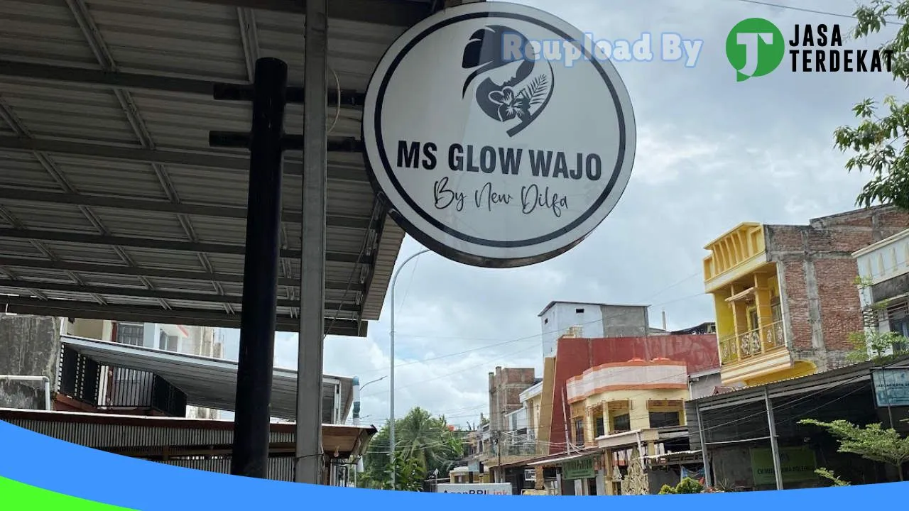 Gambar MS GLOW WAJO BY NEW DILFA – BEAUTYSTORE di Wajo, Sulawesi Selatan ke 3