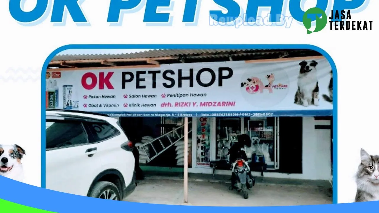 Gambar OK Petshop, Klinik hewan dan Petcare di Brebes, Jawa Tengah ke 1